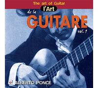 Ponce, Alberto - Vol. 1-L'Art De La Guitare