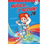 PONCE DE LEON L. - Musica ¡Y accion! 2B (Audio MP3 Descargable)