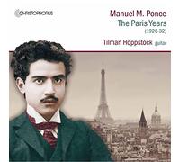 Manuel Maria Ponce Manuel M. Ponce: The Paris Years (CD) Album