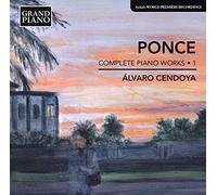Manuel Maria Ponce Ponce: Complete Piano Works - Volume 1 (CD) Album