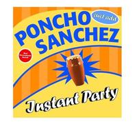 Poncho Sanchez Instant Party (CD)
