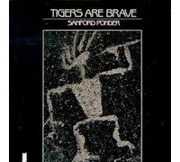 Ponder, San - Tigers Are Brav