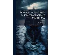 Ponderazioni Sopra La Contrattazione Marittima