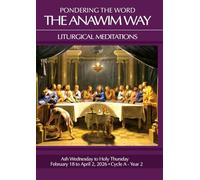 Pondering the Word - The Anawim Way - Vol 22 Num 3: Lent 2026