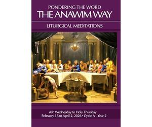 Pondering the Word - The Anawim Way - Vol 22 Num 3: Lent 2026