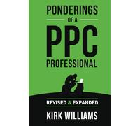 Ponderings of a PPC Professional: Revised & Expanded