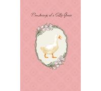 Ponderings of a Silly Goose