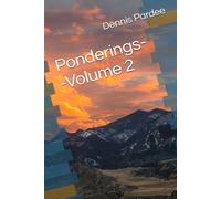 Ponderings--Volume 2