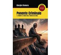 Ponente Criminale. Il Tenente Li Causi sulle tracce del male