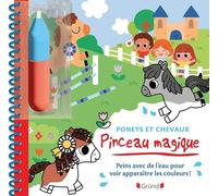 Poneys et chevaux: Peins avec de l'eau pour voir apparaître les couleurs ! Avec 1 pinceau