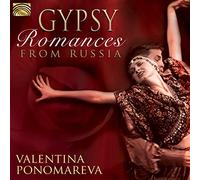 Valentina Ponomareva Gypsy Romances from Russia (CD) Album