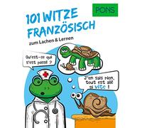 PONS 101 Französische Witze und Sprüche: Zum Lachen und Französisch lernen