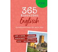 PONS 365 Auszeiten Englisch: Sprachportionen für mein Jahr