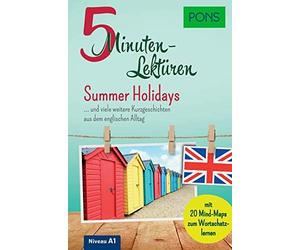 PONS 5-Minuten-Lektüre Englisch A1 - Summer Holidays: Kurzgeschichte (Tascabile)