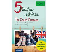 PONS 5 Minuten-Lektüre Englisch A1 - The Couch Potatoes: und (Copertina rigida)