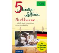 PONS 5-Minuten-Lektüren DaF Als ich klein war (A2): und viele weiter (Tascabile)