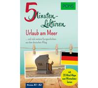 PONS 5-Minuten-Lektüren Deutsch A1 - Urlaub am Meer: und viele weite (Tascabile)