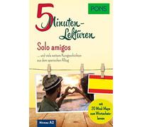 PONS 5-Minuten-Lektüren Spanisch A2 - Solo amigos: und viele (Copertina rigida)