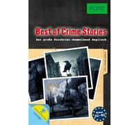 PONS Best of Crime Stories: Der große Kurzkrimi-Sammelband Englisch