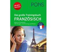 PONS Das große Trainingsbuch Französisch: Besser in Französis (Copertina rigida)