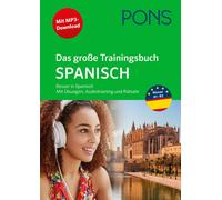 PONS Das große Trainingsbuch Spanisch: Besser in Spanisch mit (Copertina rigida)
