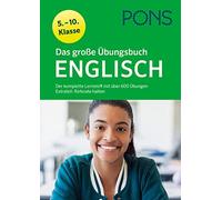 PONS Das große Übungsbuch Englisch 5. - 10. Klasse: Der komplette Le (Tascabile)