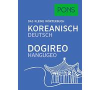 PONS Das kleine Wörterbuch Koreanisch: Koreanisch-Deutsch / Deutsch- (Tascabile)