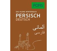 PONS Das kleine Wörterbuch Persisch: Persisch-Deutsch / Deutsch-Pers (Tascabile)