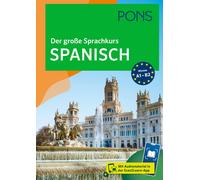 PONS Der große Sprachkurs Spanisch: Mit Audiomaterial in der Scan2Le (Tascabile)