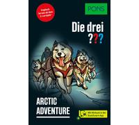 PONS Die Drei ??? Arctic Adventure: Englisch lernen mit Justus, Pete (Tascabile)