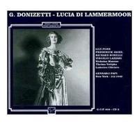 Pons - Donizetti: Lucia Di Lammermoor [New York -- February 3,1940: Lily Pons, Frederick Jagel, Richard Bonelli, Virgilio Lazzari; Gennaro Papi]