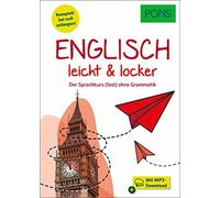 PONS Englisch lernen leicht & locker: Der Sprachkurs (fast) ohne Gra (Tascabile)
