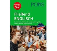 PONS Fließend Englisch: Der komplette Wortschatz mit Formulie (Copertina rigida)