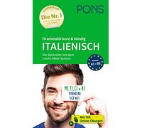 PONS Grammatik kurz und bündig Italienisch: Für Anfänger und Fortgeschrittene mit Online-Übungen