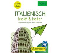 PONS Italienisch leicht & locker: Der Sprachkurs (fast) ohne Grammatik - Mit MP3-Download