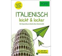 PONS Italienisch lernen leicht & locker: Der Sprachkurs (fast) ohne (Tascabile)