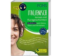 PONS Italienisch lernen mit Kurzgeschichten: Audiokurs zum Hören, Üben und Verstehen