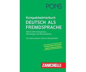 PONS. KOMPAKTWORTERBUCH. DEUTSCH ALS FREMDSPRACHE - ZANICHELLI