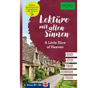 PONS Lektüre mit allen Sinnen - A Little Slice of Heaven: 20 Kurzges (Tascabile)