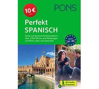 PONS Perfekt Spanisch: Sicher auf Spanisch kommunizieren - über 2.00 (Tascabile)