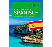 PONS Pocket-Sprachführer Spanisch: Alles für die Reise - mit Reisewörterbuch