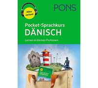 PONS Pocket-Sprachkurs Dänisch: Lernen in kleinen Portionen - mit Au (Tascabile)