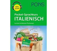 PONS Pocket-Sprachkurs Italienisch: Lernen in kleinen Portionen mit (Tascabile)