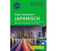 PONS Power-Sprachkurs Japanisch: Intensivkurs für Erwachsene - effiz (Tascabile)