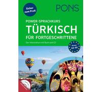 PONS Power-Sprachkurs Türkisch für Fortgeschrittene: Der Intensivkur (Tascabile)