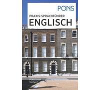 PONS Praxis-Sprachführer Englisch: Die wichtigsten Reisethemen plus (Tascabile)