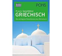 PONS Praxis-Sprachführer Griechisch: Die wichtigsten Reisethemen (Anello, filo)