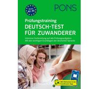 PONS Prüfungstraining Deutsch-Test für Zuwanderer: Intensive Vorbere (Tascabile)
