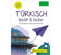 PONS Türkisch leicht & locker: Der Sprachkurs (fast) ohne Grammatik mit Hörtexten in der Scan2Learn-App