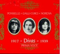 Ponselle/Galli-Curci/Norena - Divas 1917-39 (3 CD)
